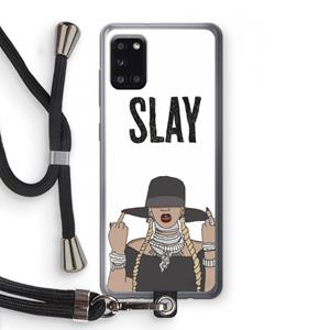 CaseCompany Slay All Day: Samsung Galaxy A31 Transparant Hoesje met koord