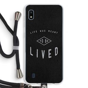 CaseCompany To be lived: Samsung Galaxy A10 Transparant Hoesje met koord