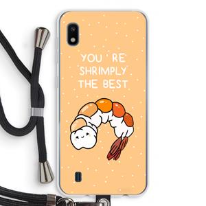 CaseCompany You're Shrimply The Best: Samsung Galaxy A10 Transparant Hoesje met koord