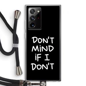 CaseCompany Don't Mind: Samsung Galaxy Note 20 Ultra / Note 20 Ultra 5G Transparant Hoesje met koord