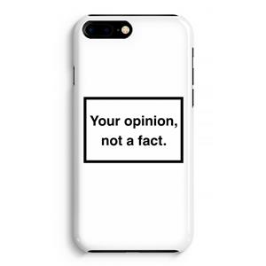 CaseCompany Your opinion: iPhone 8 Plus Volledig Geprint Hoesje