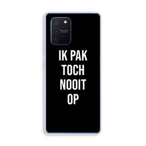 CaseCompany Ik pak nooit op - Zwart: Samsung Galaxy Note 10 Lite Transparant Hoesje