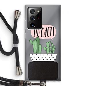 CaseCompany I love cacti: Samsung Galaxy Note 20 Ultra / Note 20 Ultra 5G Transparant Hoesje met koord