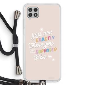 CaseCompany Right Place: Samsung Galaxy A22 4G Transparant Hoesje met koord
