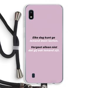 CaseCompany gij zijt ook iemand: Samsung Galaxy A10 Transparant Hoesje met koord