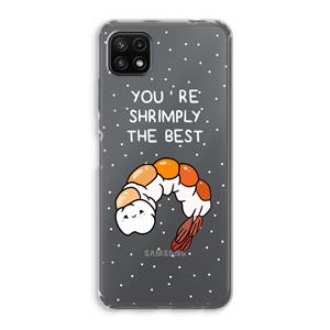 CaseCompany You're Shrimply The Best: Samsung Galaxy A22 5G Transparant Hoesje