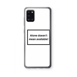 CaseCompany Alone: Samsung Galaxy A31 Transparant Hoesje