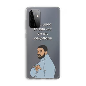 CaseCompany Hotline bling: Samsung Galaxy A72 Transparant Hoesje