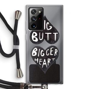 CaseCompany Big butt bigger heart: Samsung Galaxy Note 20 Ultra / Note 20 Ultra 5G Transparant Hoesje met koord