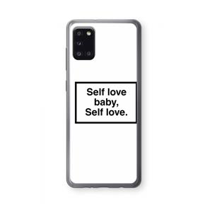 CaseCompany Self love: Samsung Galaxy A31 Transparant Hoesje