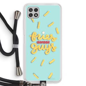 CaseCompany Always fries: Samsung Galaxy A22 4G Transparant Hoesje met koord