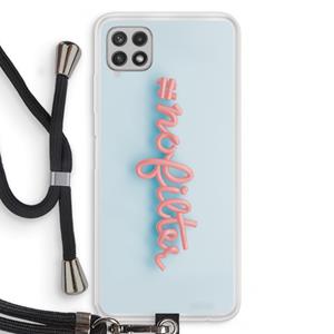 CaseCompany nofilter: Samsung Galaxy A22 4G Transparant Hoesje met koord