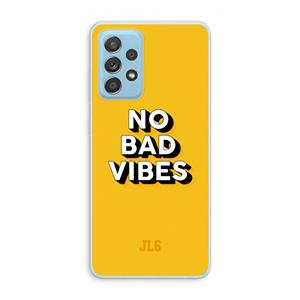 CaseCompany No Bad Vibes: Samsung Galaxy A73 Transparant Hoesje