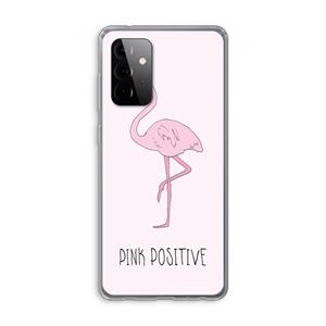 CaseCompany Pink positive: Samsung Galaxy A72 Transparant Hoesje