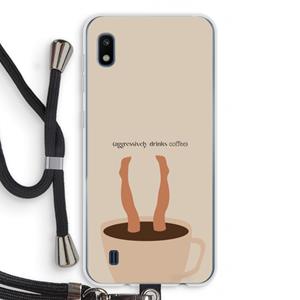 CaseCompany Aggressively drinks coffee: Samsung Galaxy A10 Transparant Hoesje met koord
