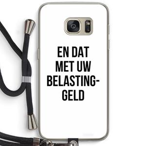 CaseCompany Belastinggeld: Samsung Galaxy S7 Transparant Hoesje met koord