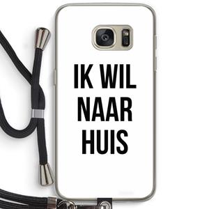 CaseCompany Ik wil naar huis: Samsung Galaxy S7 Transparant Hoesje met koord