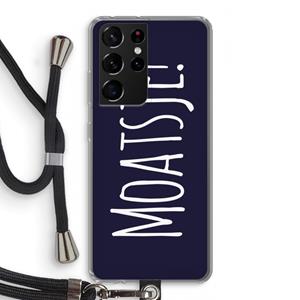 CaseCompany Moatsje!: Samsung Galaxy S21 Ultra Transparant Hoesje met koord