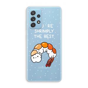 CaseCompany You're Shrimply The Best: Samsung Galaxy A73 Transparant Hoesje