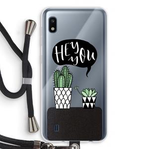 CaseCompany Hey you cactus: Samsung Galaxy A10 Transparant Hoesje met koord