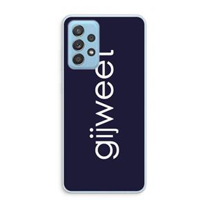 CaseCompany Gijweet: Samsung Galaxy A73 Transparant Hoesje