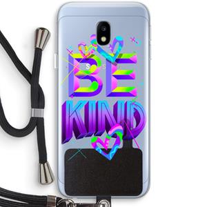 CaseCompany Be Kind: Samsung Galaxy J3 (2017) Transparant Hoesje met koord