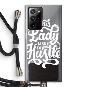 CaseCompany Hustle Lady: Samsung Galaxy Note 20 Ultra / Note 20 Ultra 5G Transparant Hoesje met koord