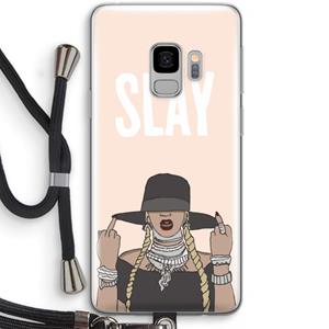 CaseCompany Slay All Day: Samsung Galaxy S9 Transparant Hoesje met koord