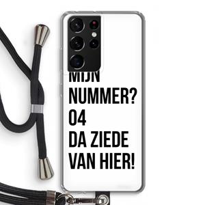 CaseCompany Da ziede van hier: Samsung Galaxy S21 Ultra Transparant Hoesje met koord