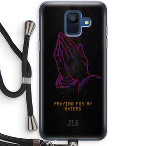 CaseCompany Praying For My Haters: Samsung Galaxy A6 (2018) Transparant Hoesje met koord