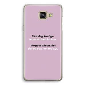 CaseCompany gij zijt ook iemand: Samsung Galaxy A5 (2016) Transparant Hoesje