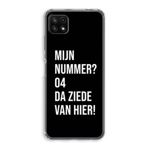 CaseCompany Da ziede van hier - Zwart: Samsung Galaxy A22 5G Transparant Hoesje
