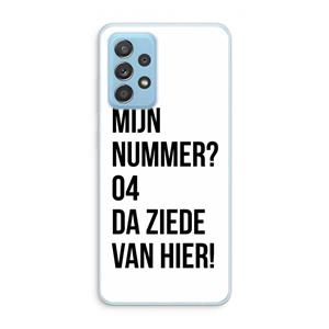 CaseCompany Da ziede van hier: Samsung Galaxy A73 Transparant Hoesje