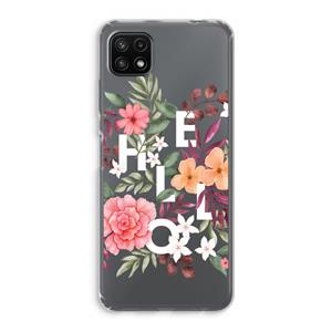 CaseCompany Hello in flowers: Samsung Galaxy A22 5G Transparant Hoesje