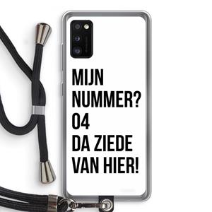 CaseCompany Da ziede van hier: Samsung Galaxy A41 Transparant Hoesje met koord