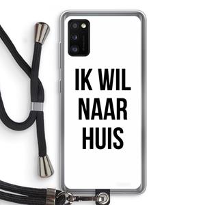 CaseCompany Ik wil naar huis: Samsung Galaxy A41 Transparant Hoesje met koord