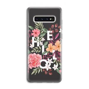 CaseCompany Hello in flowers: Samsung Galaxy S10 4G Transparant Hoesje