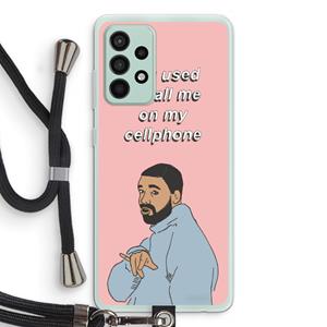 CaseCompany Hotline bling: Samsung Galaxy A52s 5G Transparant Hoesje met koord