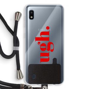 CaseCompany Ugh: Samsung Galaxy A10 Transparant Hoesje met koord