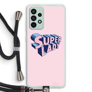 CaseCompany Superlady: Samsung Galaxy A52s 5G Transparant Hoesje met koord
