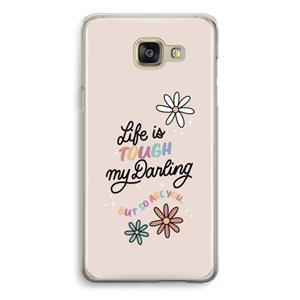 CaseCompany Tough Life: Samsung Galaxy A5 (2016) Transparant Hoesje