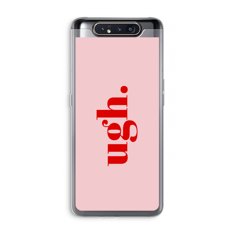 CaseCompany Ugh: Samsung Galaxy A80 Transparant Hoesje