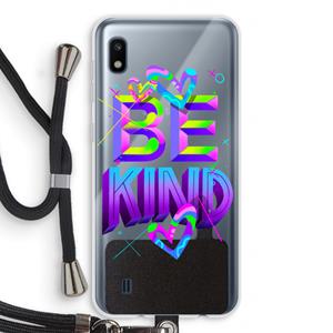CaseCompany Be Kind: Samsung Galaxy A10 Transparant Hoesje met koord