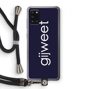 CaseCompany Gijweet: Samsung Galaxy A31 Transparant Hoesje met koord