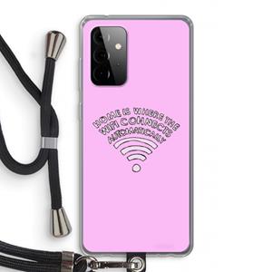 CaseCompany Home Is Where The Wifi Is: Samsung Galaxy A72 5G Transparant Hoesje met koord