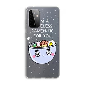 CaseCompany I'm A Hopeless Ramen-Tic For You: Samsung Galaxy A72 Transparant Hoesje
