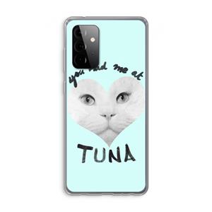 CaseCompany You had me at tuna: Samsung Galaxy A72 Transparant Hoesje