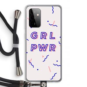 CaseCompany GRL PWR: Samsung Galaxy A72 5G Transparant Hoesje met koord