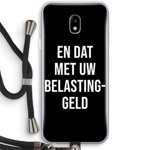 CaseCompany Belastinggeld - Zwart: Samsung Galaxy J3 (2017) Transparant Hoesje met koord