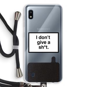 CaseCompany Don't give a shit: Samsung Galaxy A10 Transparant Hoesje met koord